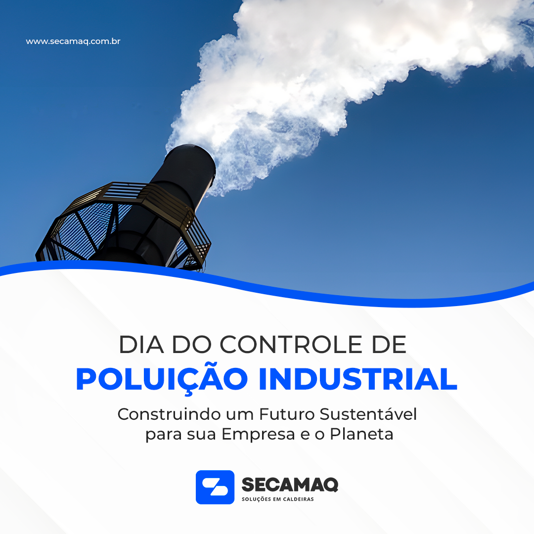 Leia mais sobre o artigo Dia do Controle de Poluição Industrial: Construindo um Futuro Sustentável para sua Empresa e o Planeta